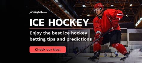 ice hockey betting tips|Ice Hockey Predictions Today → Free Betting Tips From Top Tipsters.